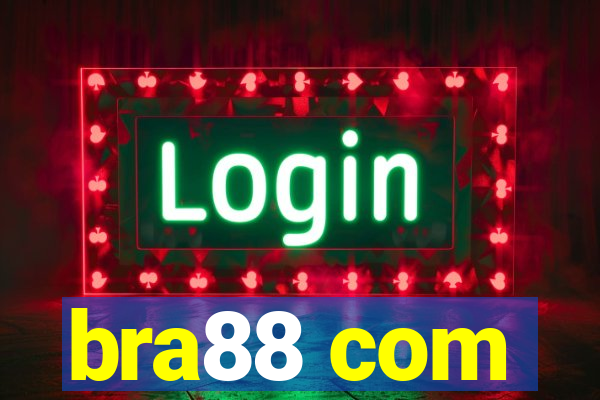 bra88 com